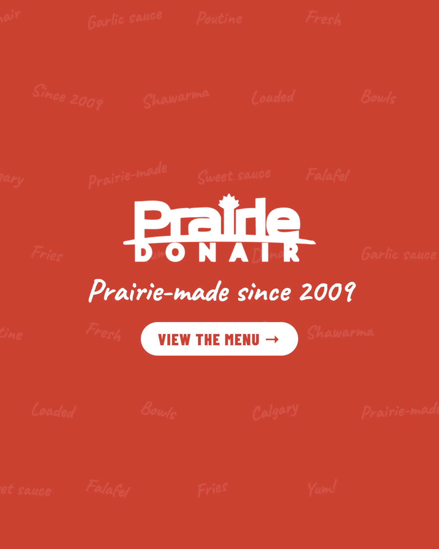 Prairie Donair logo. Prairie-made since 2009. View the menu.